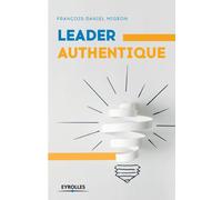 François-Daniel Migeon Leader authentique (Tascabile)