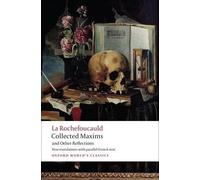 François de La Rochefoucauld Collected Maxims and Other Reflections (Tascabile)