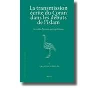 François Déroch La transmission écrite du Coran dans les débu (Copertina rigida)