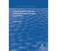 Francois Devienne's Nouvelle Methode Theorique et Pratique Pour la Flute