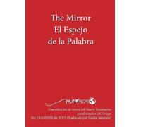 Francois Du Toit The Mirror El Espejo de la Palabra (Tascabile)