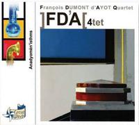François DUMONT D'AYOT QUARTET - Anadyomèn'Isthms