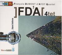 François DUMONT D'AYOT QUARTET - Upon'Isthms