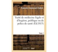 François-E Traité de médecine légale et d'hygiène, publique o (Tascabile)