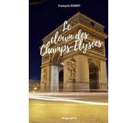 Francois Essert Le clown des Champs-Élysées (Tascabile)