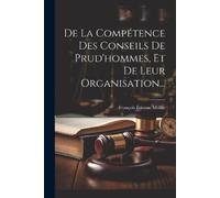 François Étienn De La Compétence Des Conseils De Prud'hommes, Et De (Tascabile)