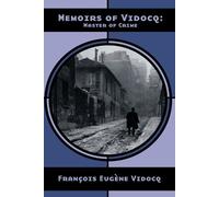 Francois Eugene Vidocq Memoirs Of Vidocq (Tascabile)