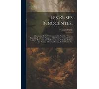 François Fortin Les Ruses Innocentes, (Copertina rigida)
