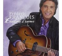 Frederic Francois Chanteur D'amour (CD)