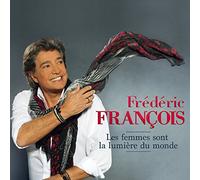 Frederic Francois Francois Francois - Les Femmes Sont La Lumiere Du Monde (CD)