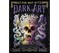Francois Gautier The Best of Dark Art (Tascabile) DARK ART COLORING