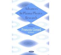 Francois Gerard Advances in Plasma Physics Research (Copertina rigida)