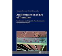 François Guesnet Antisemitism in an Era of Transition (Copertina rigida)