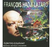 François Hadji-Lazaro - Contre Courant