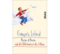 François Hector & Hector und die Geheimnisse des Lebens (Hect (Tascabile)