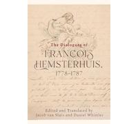 Francois Hemster The Dialogues of Francois Hemsterhuis, 1778- (Copertina rigida)