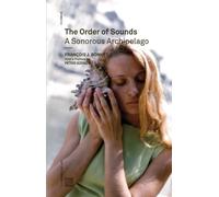 François J. Bonnet The Order of Sounds (Tascabile) Urbanomic / Mono
