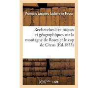 François-Jacque Recherches Historiques Et Géographiques Sur La Monta (Tascabile)