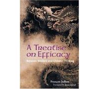 Francois Jullien A Treatise on Efficacy (Tascabile)