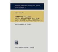 François Jullien e Paul Ricoeur in dialogo. Per una filosofia del diritto interculturale