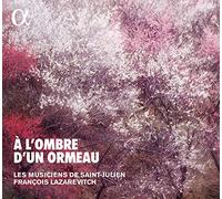 François Lazarevitch, Les Musicien De Saint-Julien - A L'Ombre D'Un Ormeau