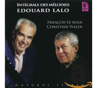 François Le Roux - Intégrale des mélodies Edouard Lalo