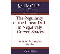 Francois Ledrapp The Regularity of the Linear Drift in Negatively Cu (Tascabile)