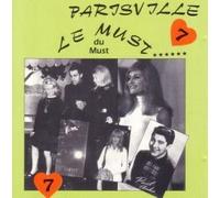 FRANCOIS LUBIANA - Le Must Parisville 7 "Le Must Du Must" - Compilation Pop Corn Made In Belgium - 29 Titres Ultra Rares !!! -