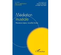 François Mairesse Fabien Van Geert Médiation muséale (Tascabile)