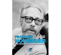 François Nourissier, au coeur des lettres françaises