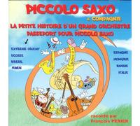 François Périer – Piccolo Saxo & Compagnie – CD audio