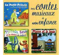 François Perier - Trois contes musicaux de notre enfance : Le petit prince - Pierre et le loup - Piccolo, Saxo et le cirque de jolibois