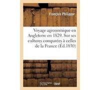 François Philippar Voyage agronomique en Angleterre en 1829 (Tascabile)