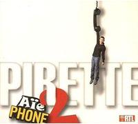 François Pirette - François Pirette : Aïe Phone 2