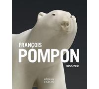 François Pompon 1855-1933