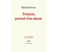 François, portrait d'un absent