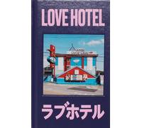 François Prost LOVE HOTEL (Copertina rigida)