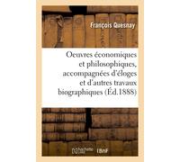 François Quesna Oeuvres économiques et philosophiques, accompagnées (Tascabile)