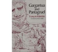 François Rabelais Gargantua and Pantagruel (Tascabile)