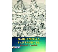 François Rabelais René Doumic Gargantua. Pantagruel (Tascabile)