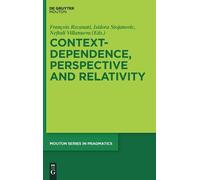 Francois Recana Context-Dependence, Perspective and Relativi (Copertina rigida)
