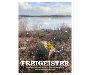 François Thiry Clément Minighetti C Freigeister - Fragments of an Ar (Tascabile)