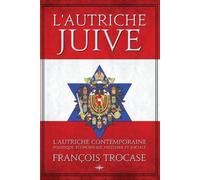 François Trocase L'Autriche juive (Tascabile)