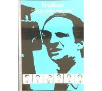 François Truffaut. «I film della mia vita»