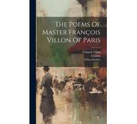 François Villon Villon Soc The Poems Of Master François Vill (Copertina rigida)