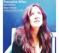 Francoise Atlan & En Chordais Aman Sefarad... Album