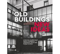 Françoise Bollack Old Buildings, New Ideas (Copertina rigida)
