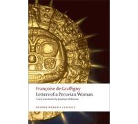 Françoise de Graffigny Letters of a Peruvian Woman (Tascabile)