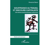 Françoise Denan Souffrance au travail et discours capitaliste (Tascabile)