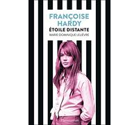 Françoise Hardy: Etoile distante